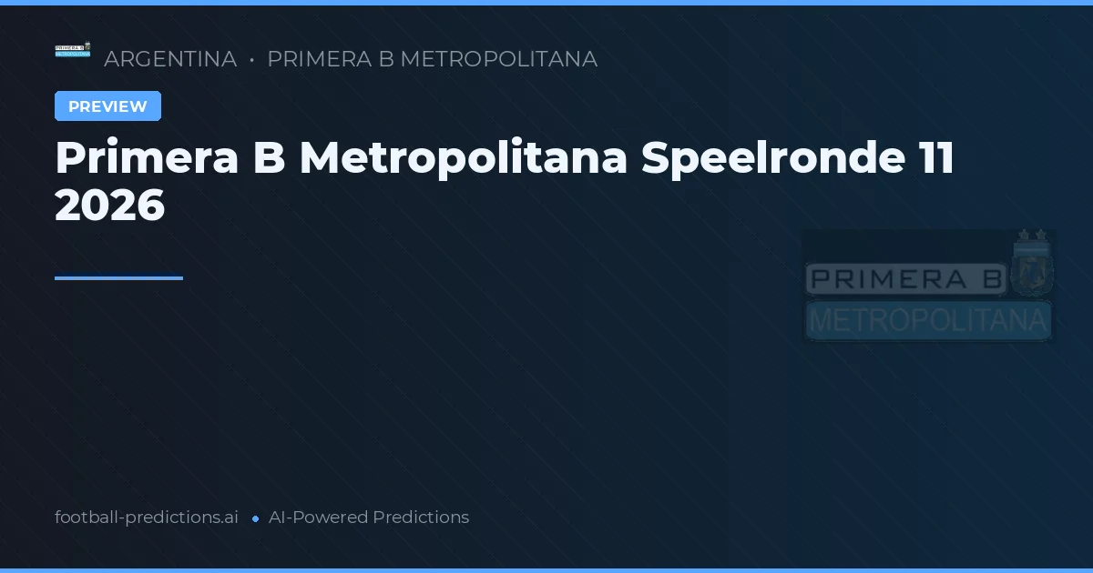 Primera B Metropolitana Speelronde 11 2026