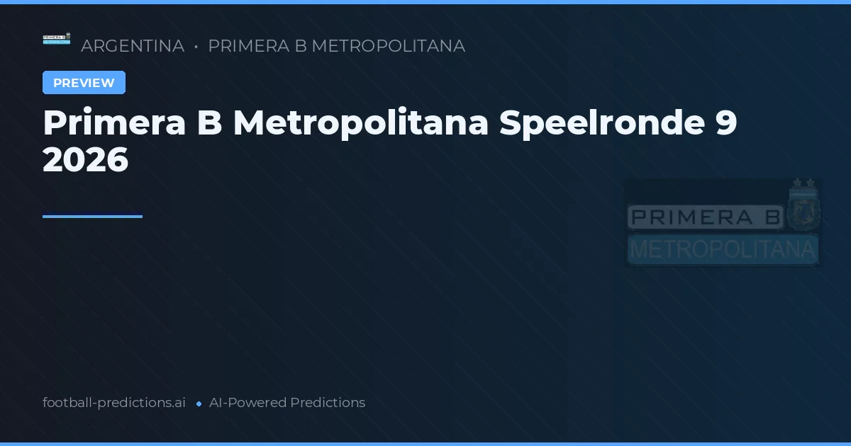 Primera B Metropolitana Speelronde 9 2026