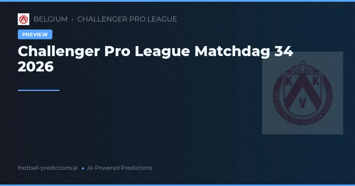 Challenger Pro League Matchdag 34 2026