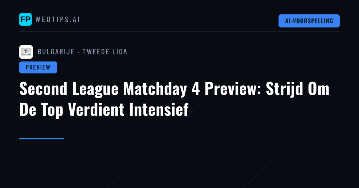 Second League Matchday 4 Preview: Strijd Om De Top Verdient Intensief