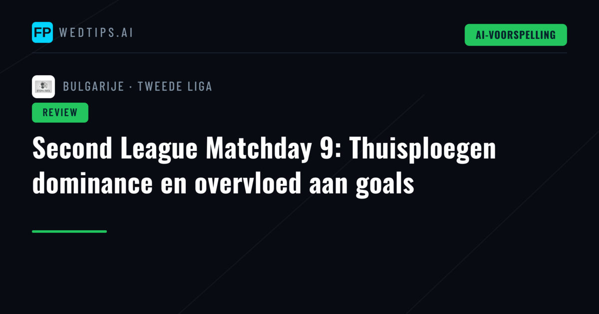 Second League Matchday 9: Thuisploegen dominance en overvloed aan goals
