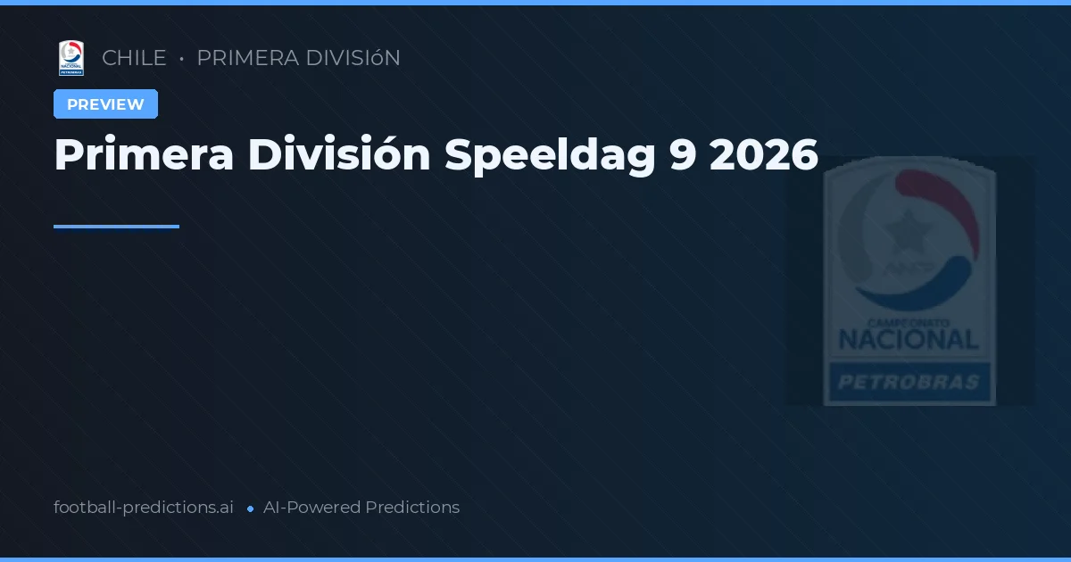 Primera División Speeldag 9 2026