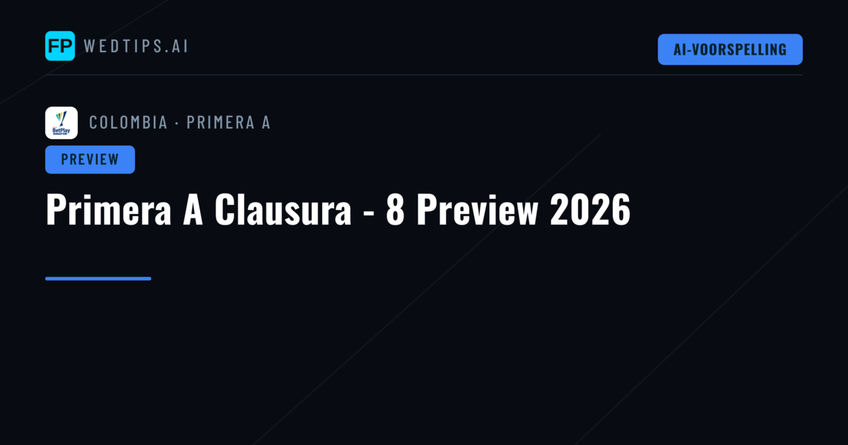 Primera A Clausura - 8 Preview 2026