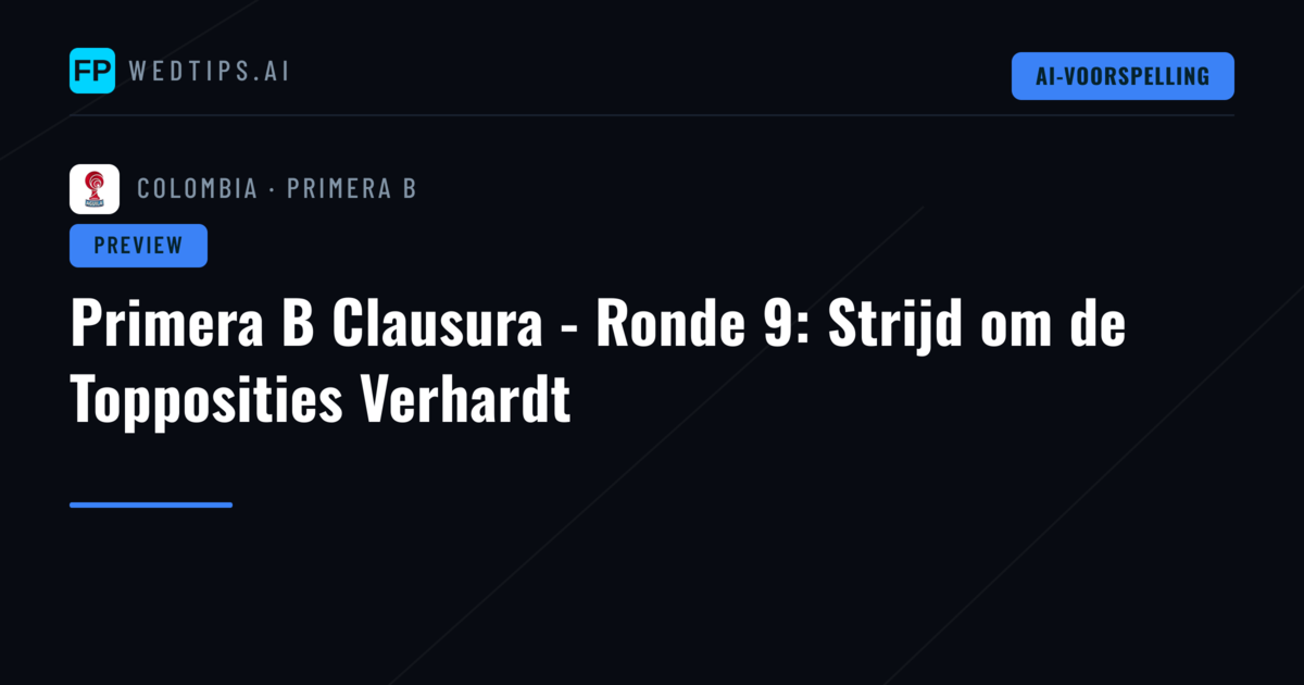 Primera B Clausura - Ronde 9: Strijd om de Topposities Verhardt