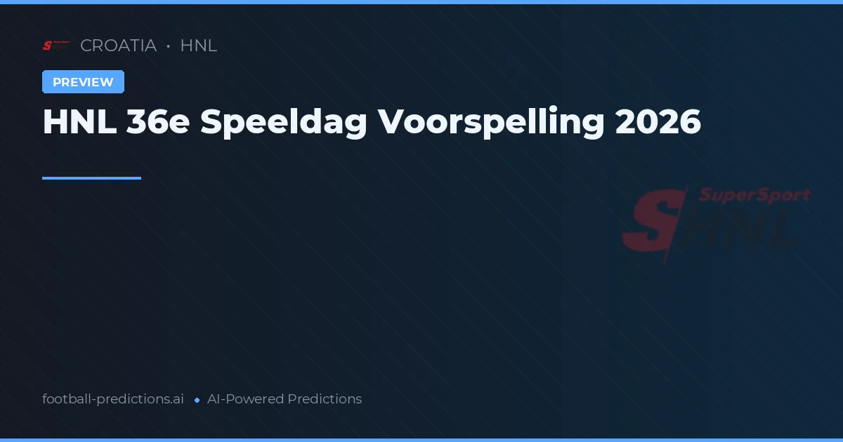 HNL 36e Speeldag Voorspelling 2026