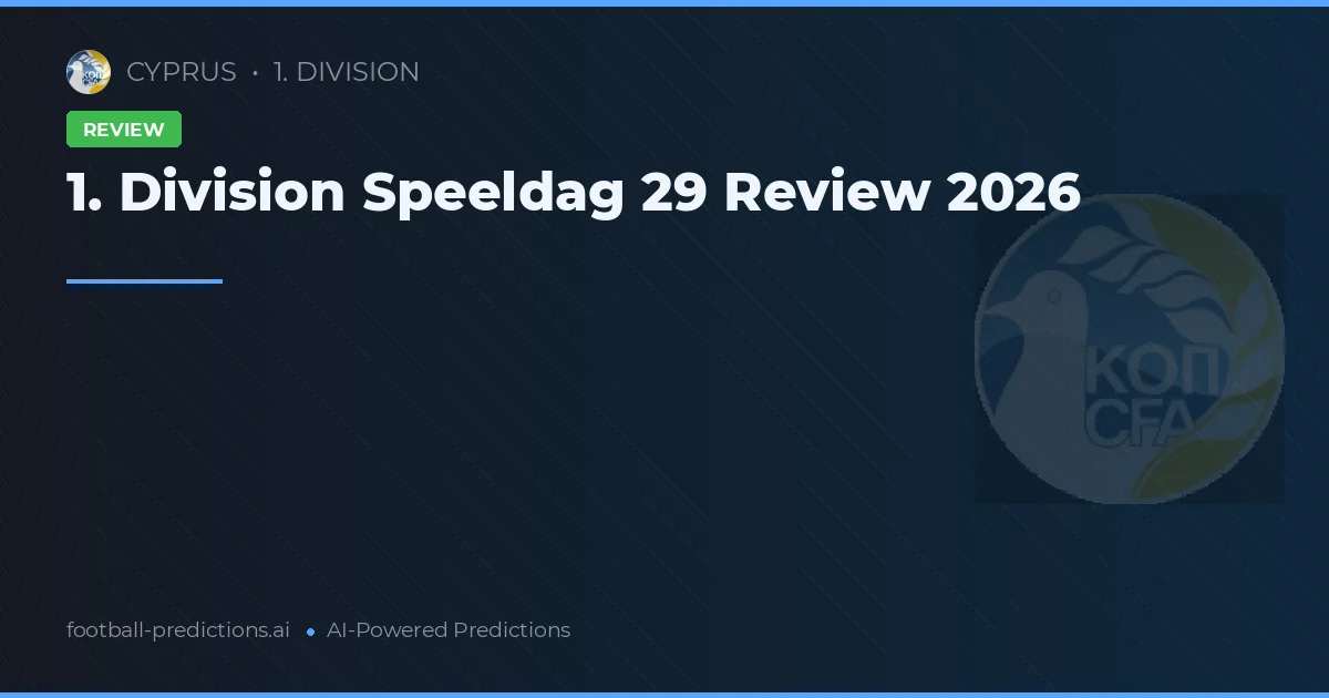 1. Division Speeldag 29 Review 2026
