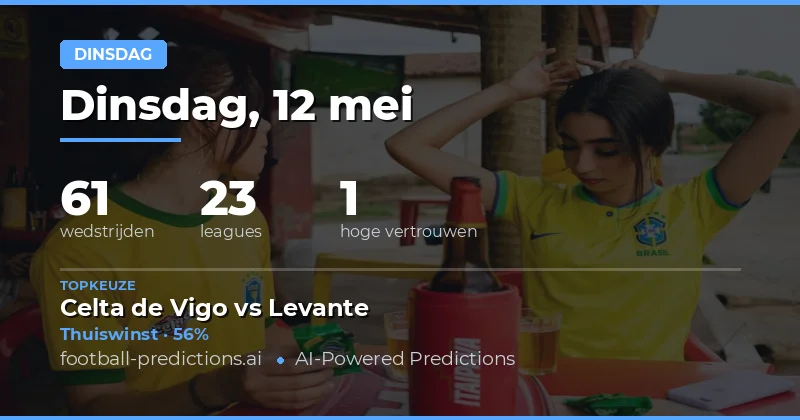 Analyse van de Dinsdagwedstrijden op 12 Mei 2026