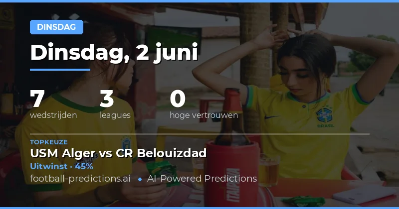Voorspellingen voor de Tweede Zaterdag van Juni