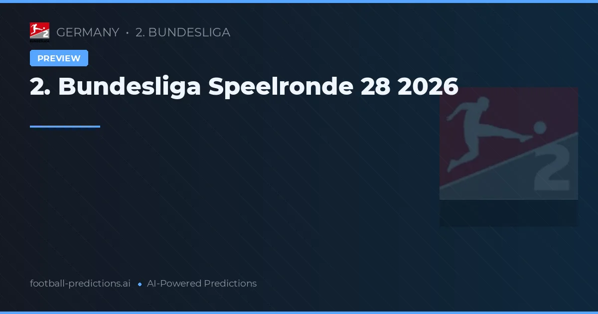 2. Bundesliga Speelronde 28 2026