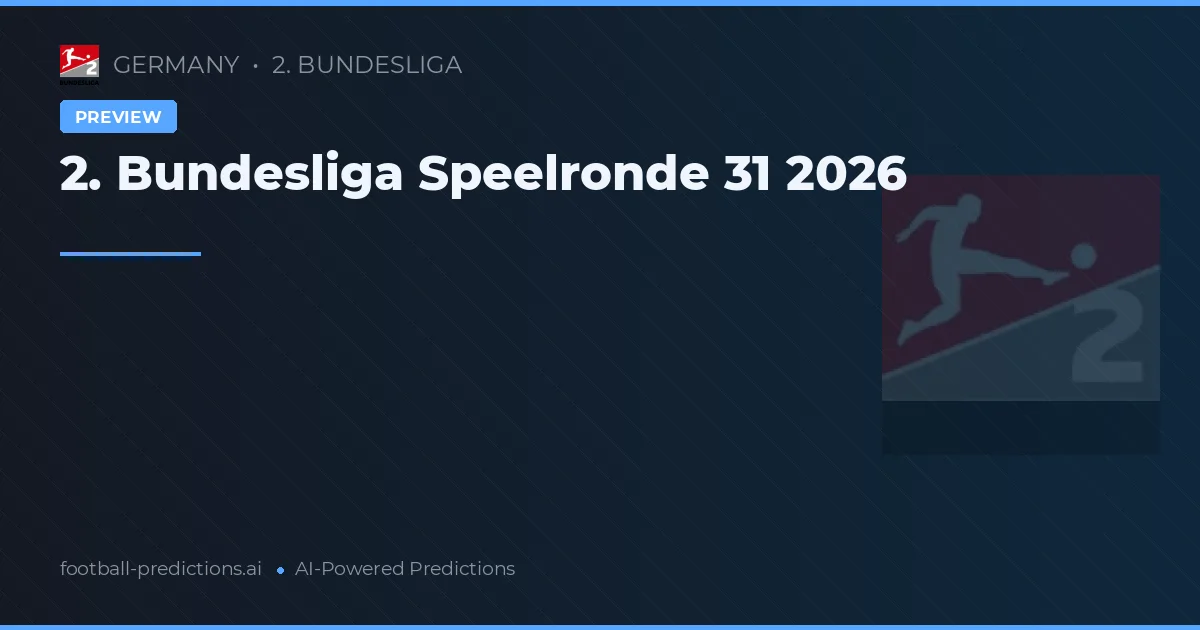 2. Bundesliga Speelronde 31 2026