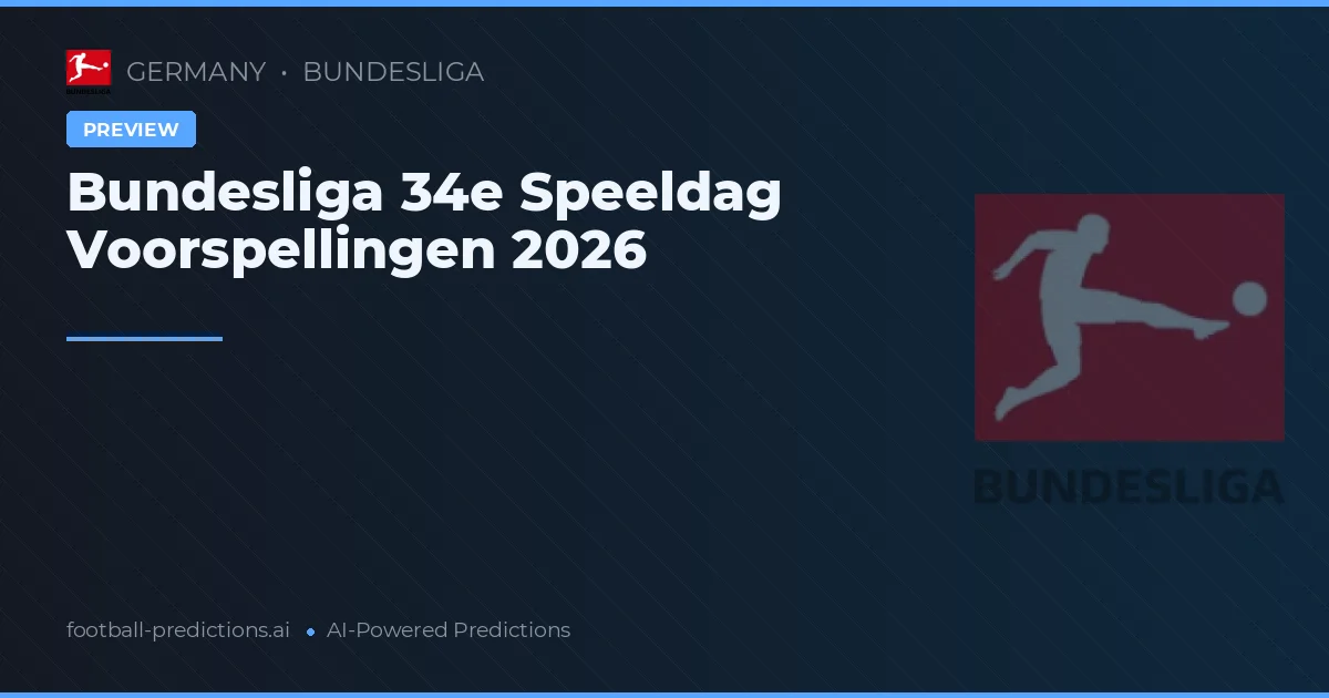 Bundesliga 34e Speeldag Voorspellingen 2026