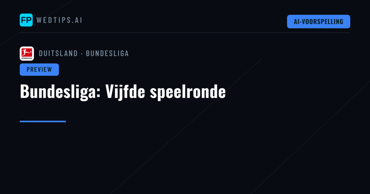 Bundesliga: Vijfde speelronde