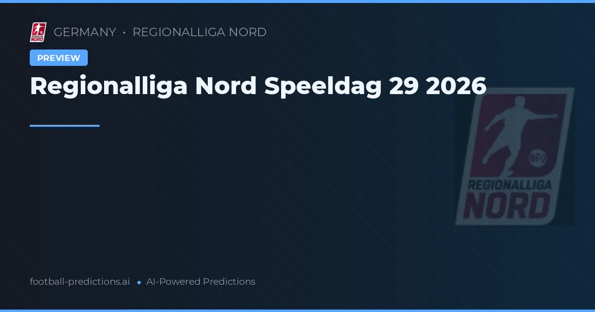 Regionalliga Nord Speeldag 29 2026