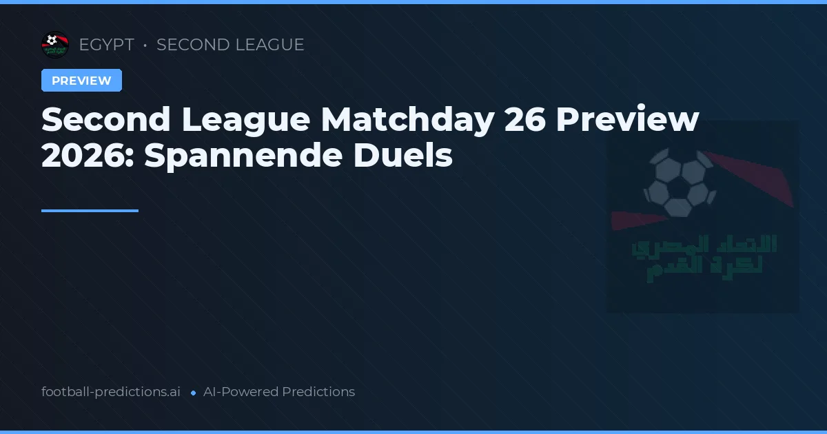 Second League Matchday 26 Preview 2026: Spannende Duels
