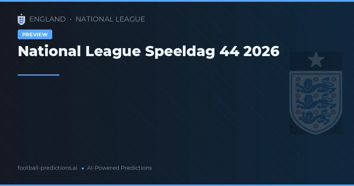 National League Speeldag 44 2026