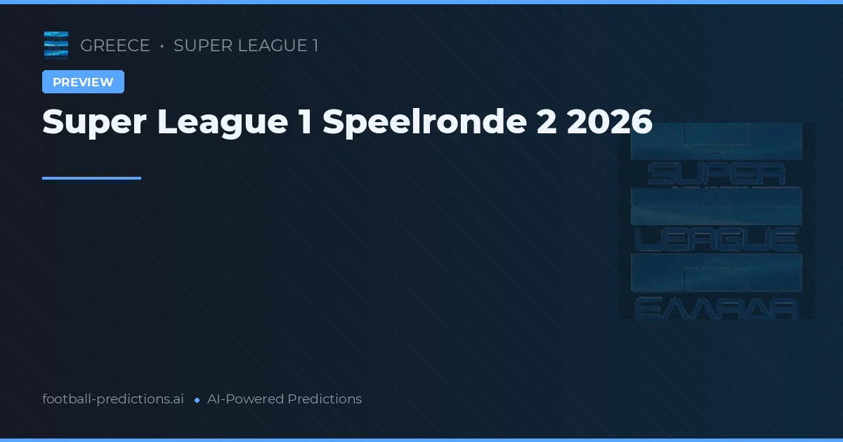 Super League 1 Speelronde 2 2026