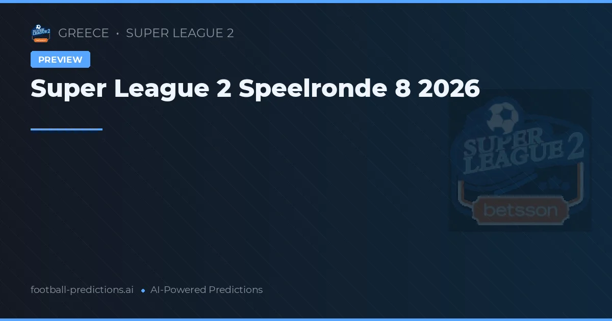 Super League 2 Speelronde 8 2026