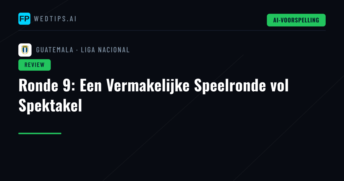 Ronde 9: Een Vermakelijke Speelronde vol Spektakel