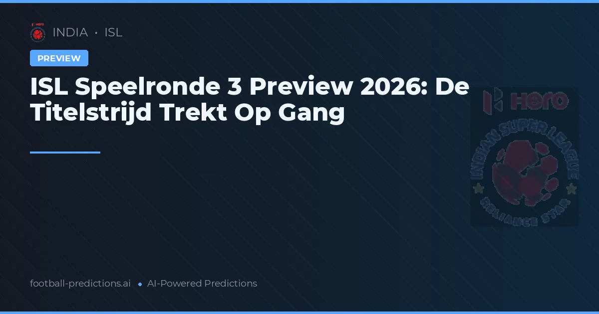 ISL Speelronde 3 Preview 2026: De Titelstrijd Trekt Op Gang