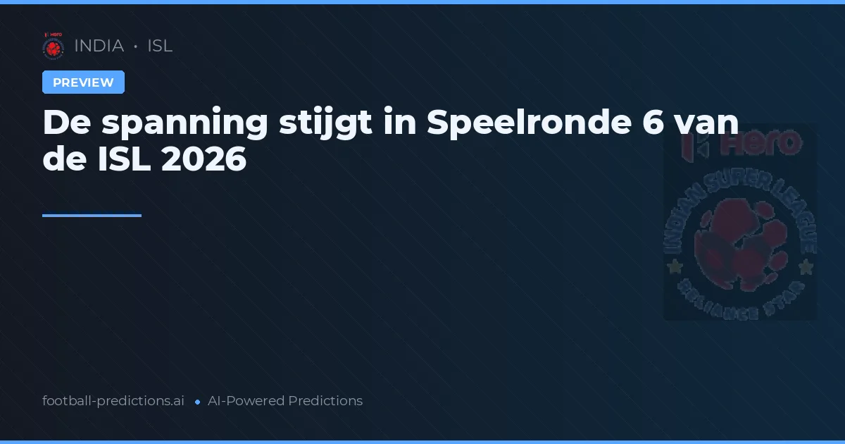 De spanning stijgt in Speelronde 6 van de ISL 2026