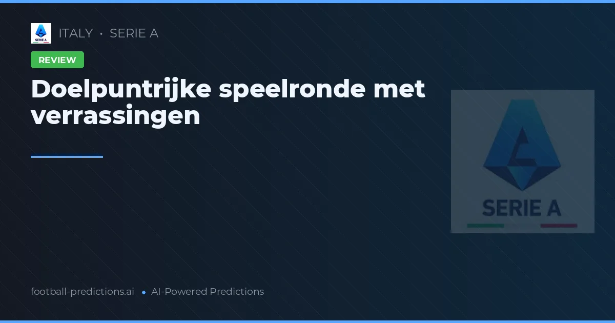 Doelpuntrijke speelronde met verrassingen