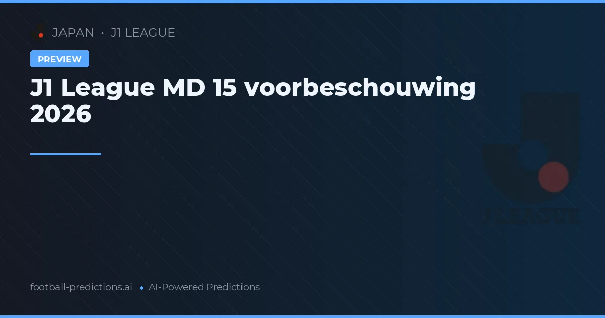 J1 League MD 15 voorbeschouwing 2026