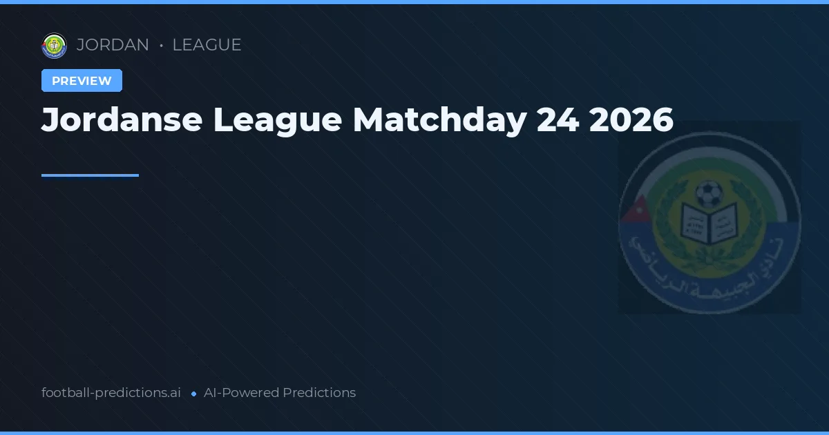 Jordanse League Matchday 24 2026