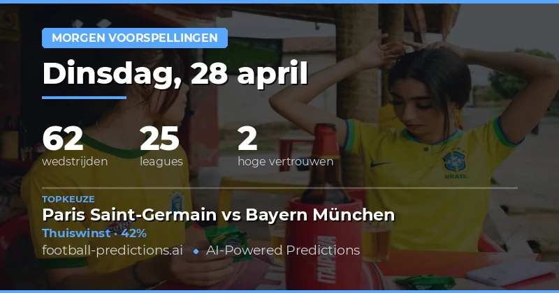 Voorspelling Voetbalwedstrijden 28 April 2026