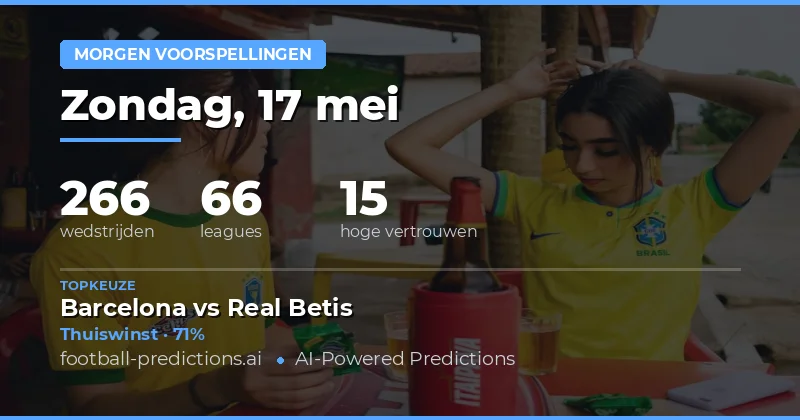 Vooruitblik op de voetbalwedstrijden van morgen