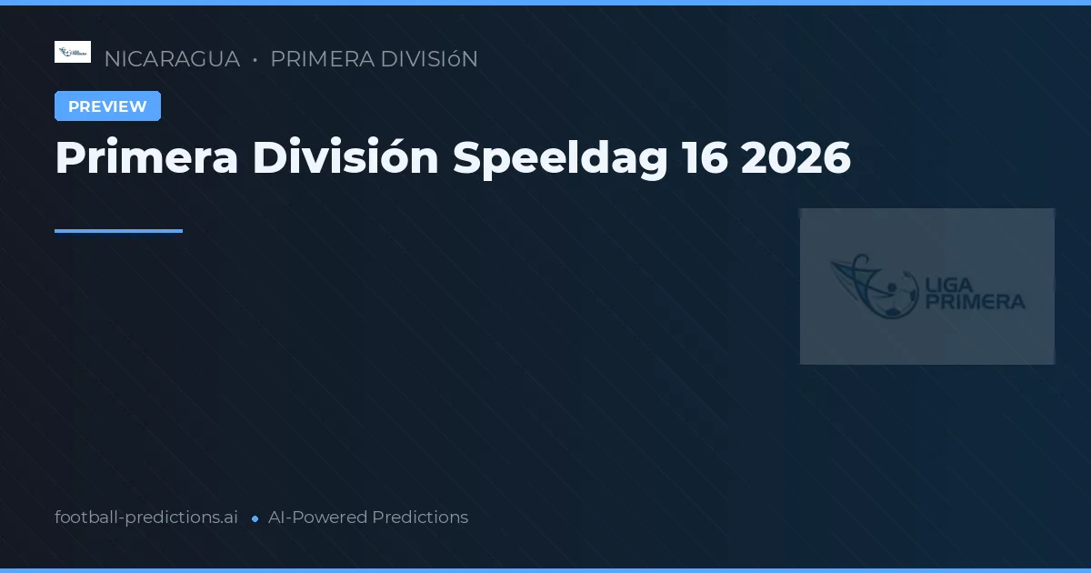 Primera División Speeldag 16 2026