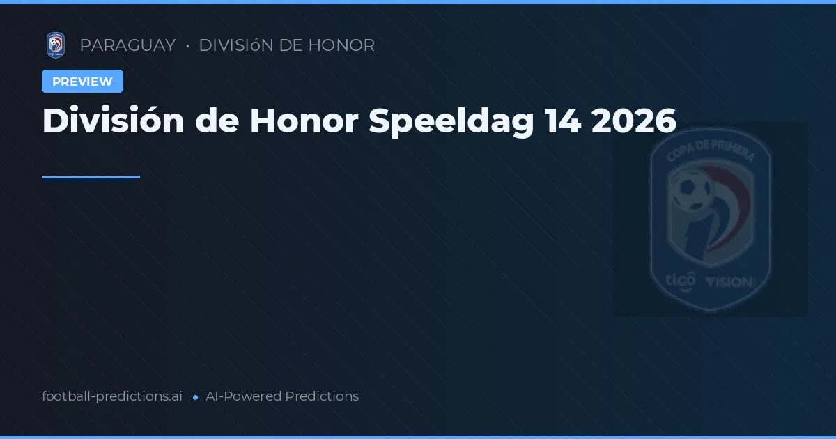 División de Honor Speeldag 14 2026