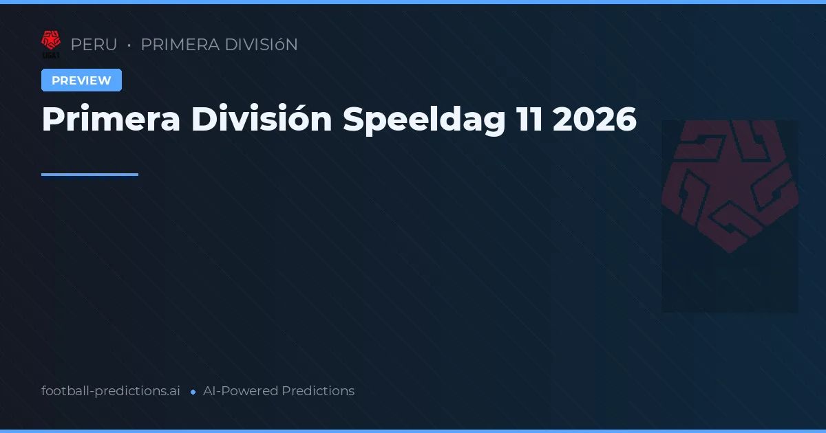 Primera División Speeldag 11 2026