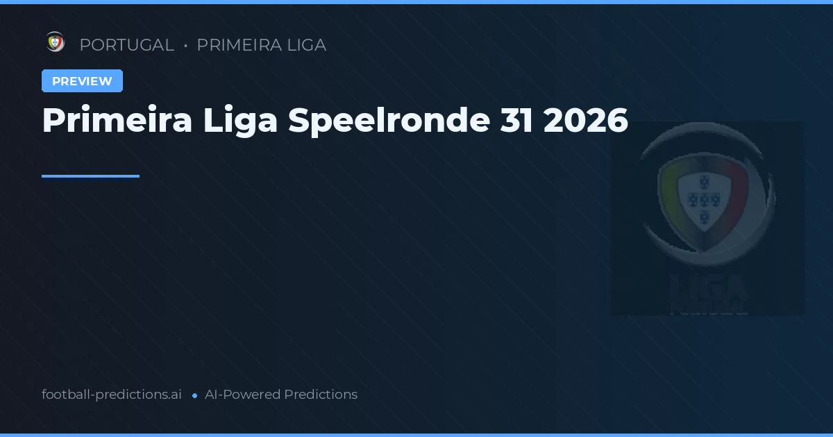 Primeira Liga Speelronde 31 2026