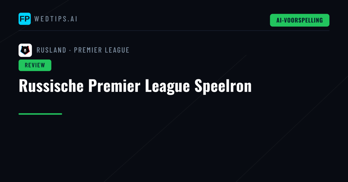 Russische Premier League Speelron