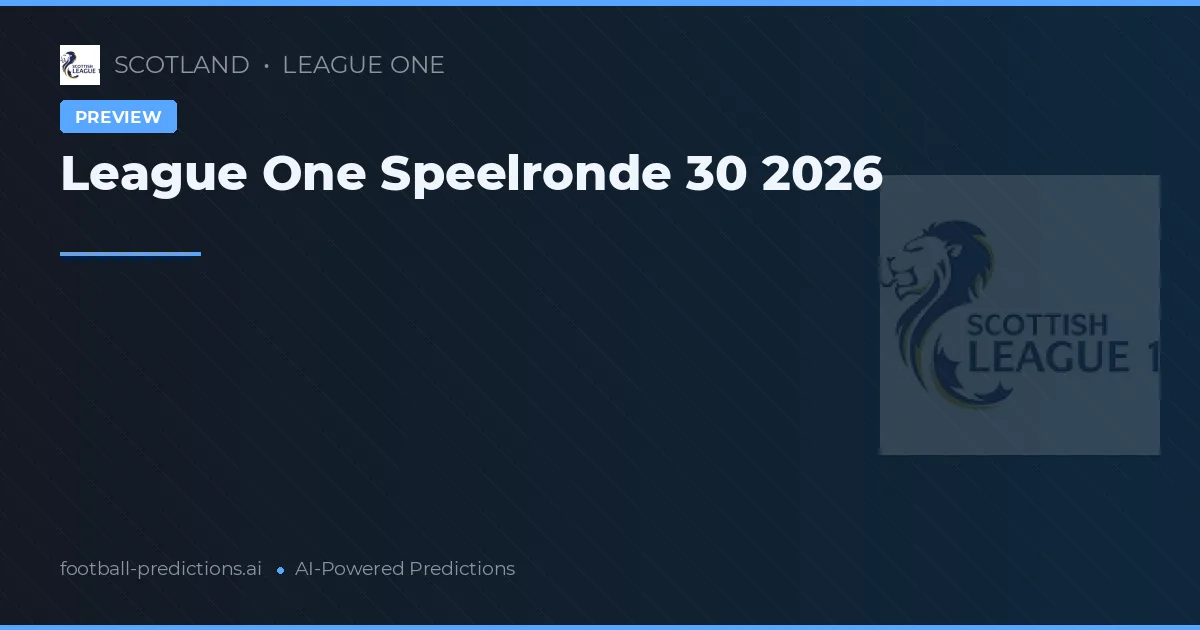 League One Speelronde 30 2026