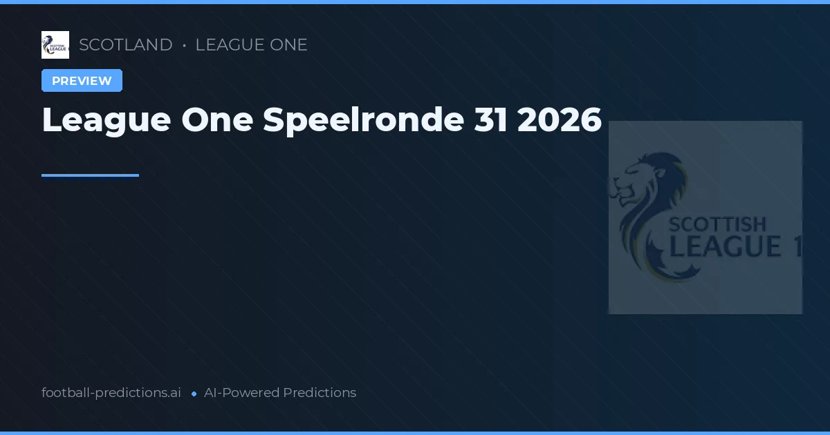 League One Speelronde 31 2026