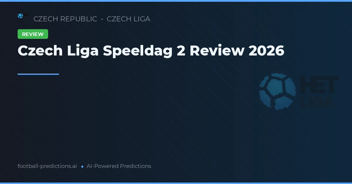 Czech Liga Speeldag 2 Review 2026