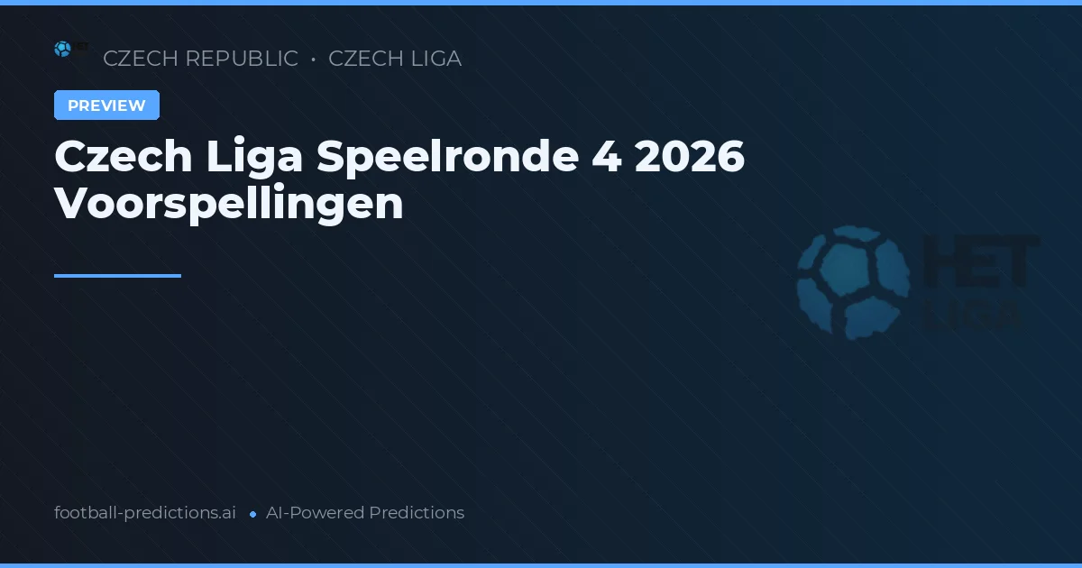Czech Liga Speelronde 4 2026 Voorspellingen