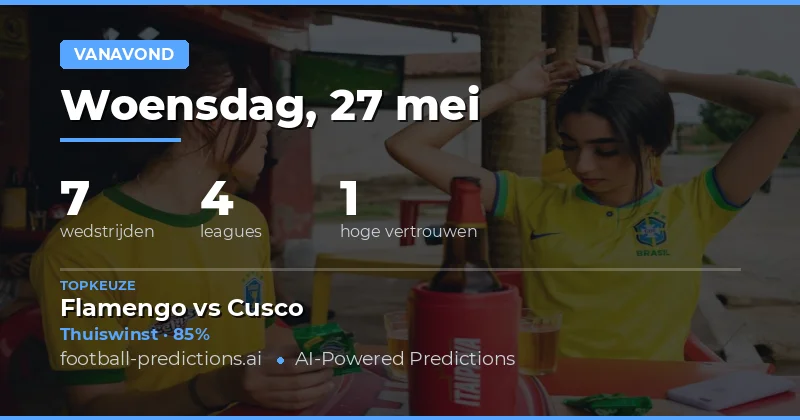 Vooruitblik op de Voetbalwedstrijden van Vanavond