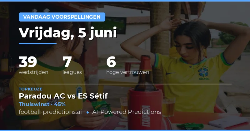 Champions League Voorspellingen: Vrijdag 5 Juni Brengt 39 Duels