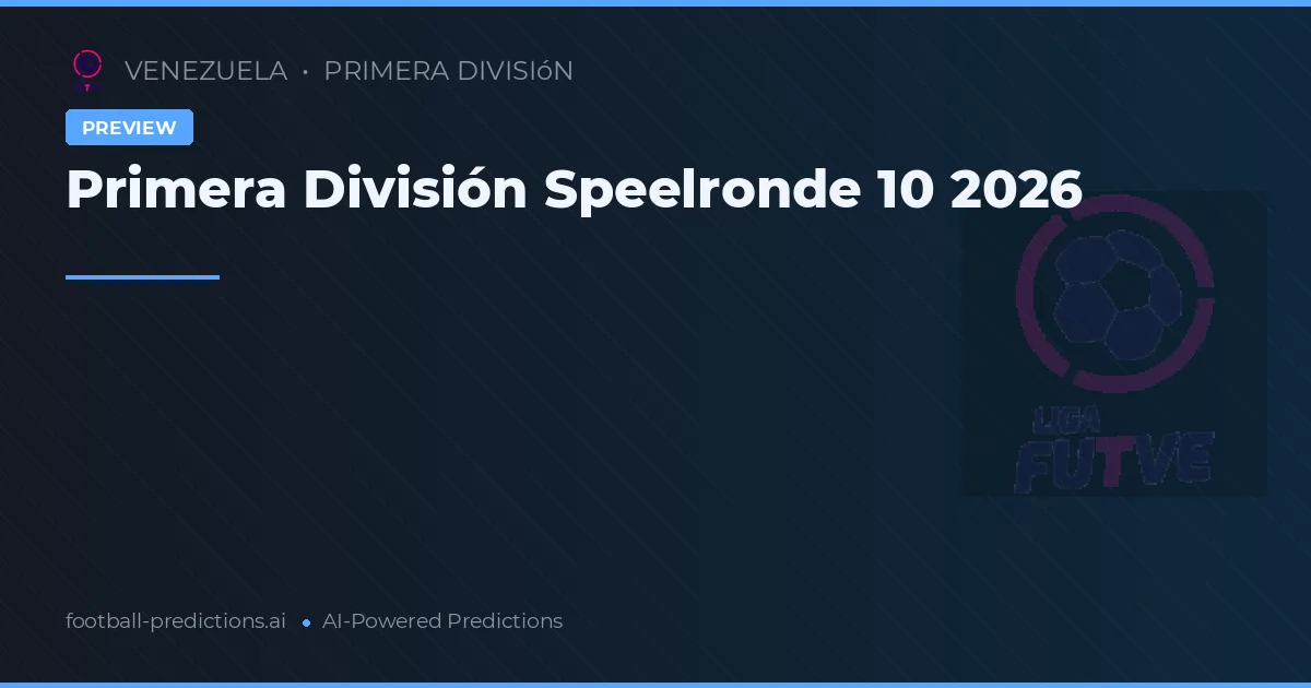 Primera División Speelronde 10 2026
