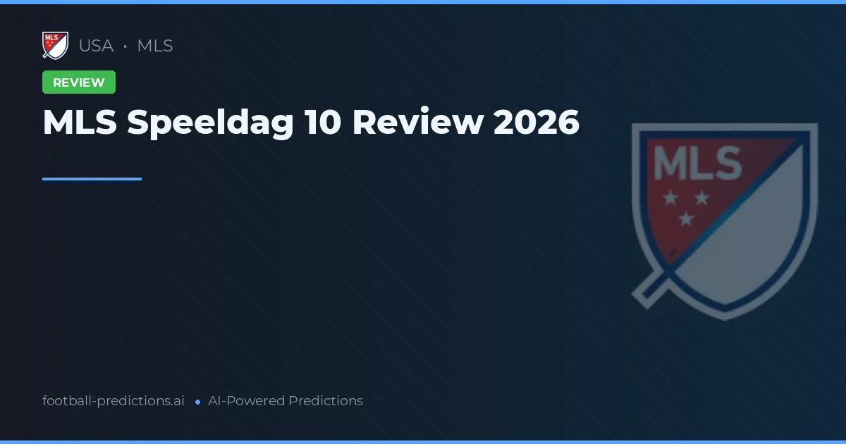 MLS Speeldag 10 Review 2026