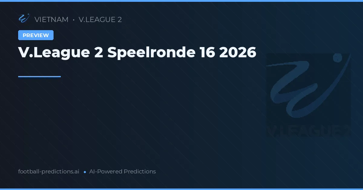 V.League 2 Speelronde 16 2026