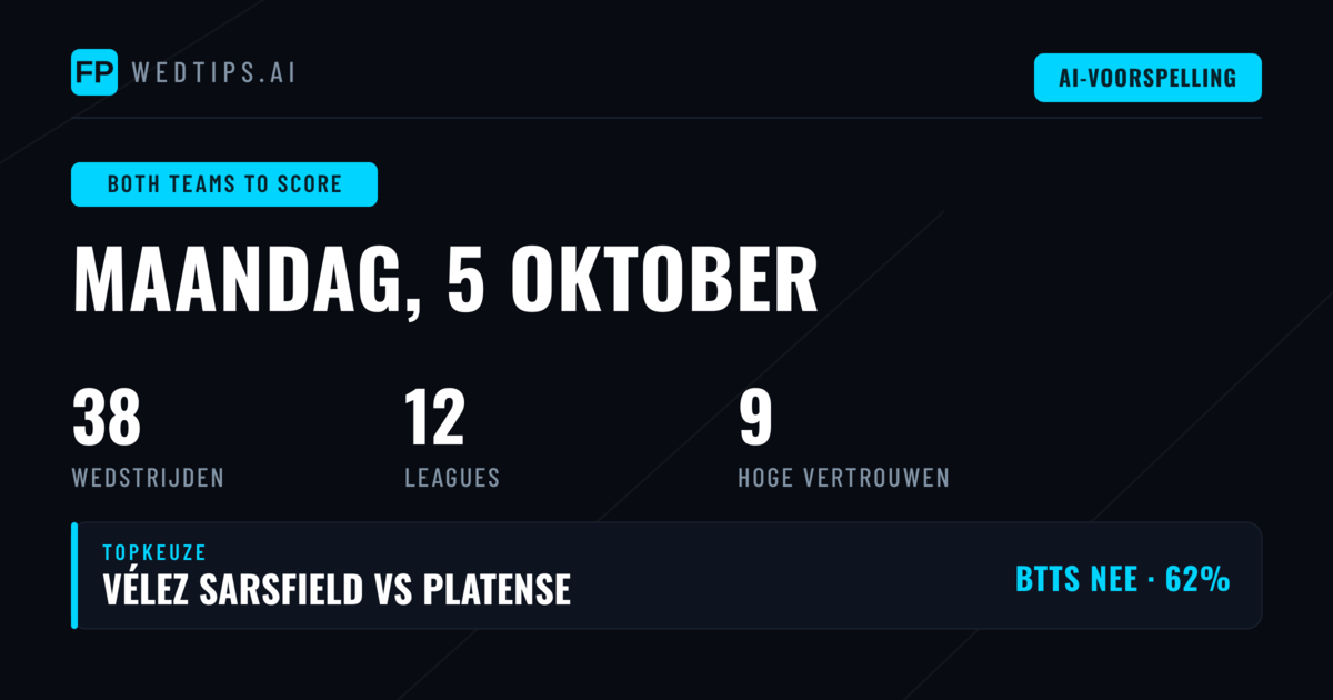 Top BTTS Picks voor 5 Oct 2026