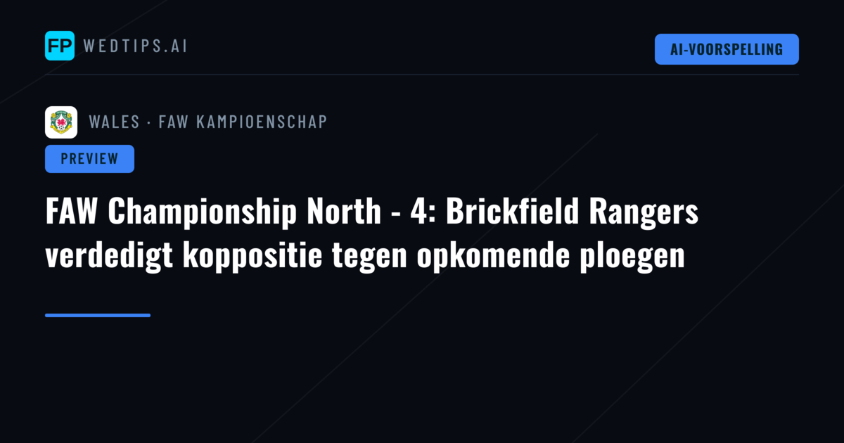FAW Championship North - 4: Brickfield Rangers verdedigt koppositie tegen opkomende ploegen