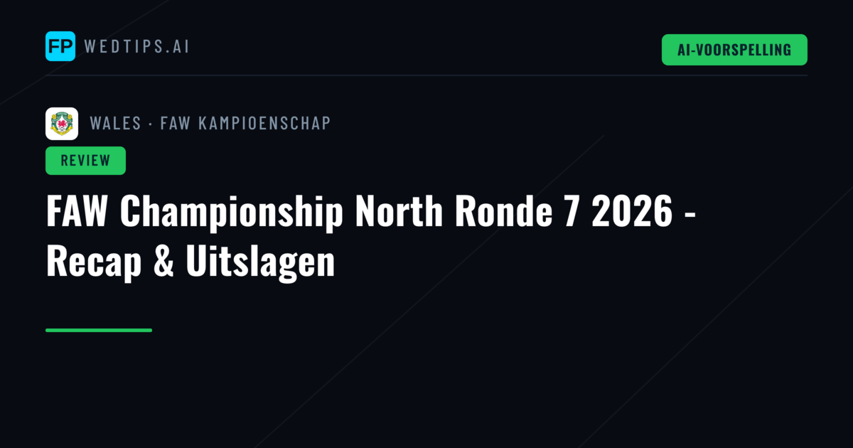 FAW Championship North Ronde 7 2026 - Recap & Uitslagen