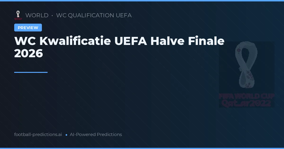 WC Kwalificatie UEFA Halve Finale 2026