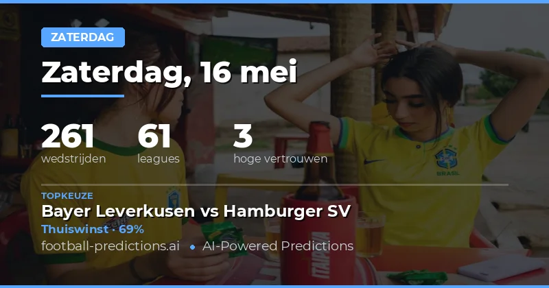 Kansrijke weddenschappen voor de Zaterdagwedstrijden