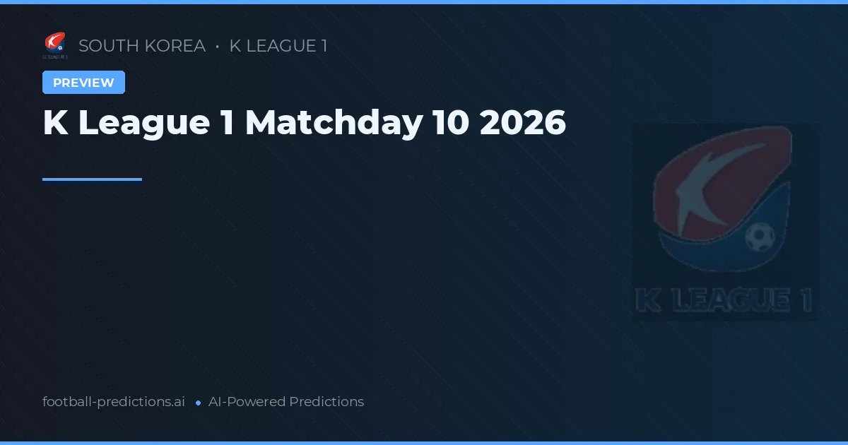K League 1 Matchday 10 2026