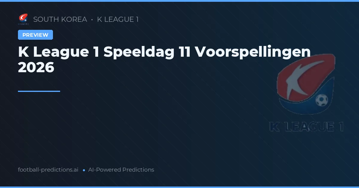 K League 1 Speeldag 11 Voorspellingen 2026